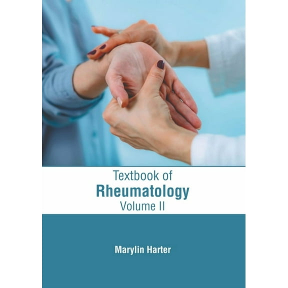 Textbook of Rheumatology: Volume II, (Hardcover)