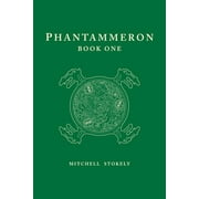 Phantammeron: Phantammeron Book One (Paperback)