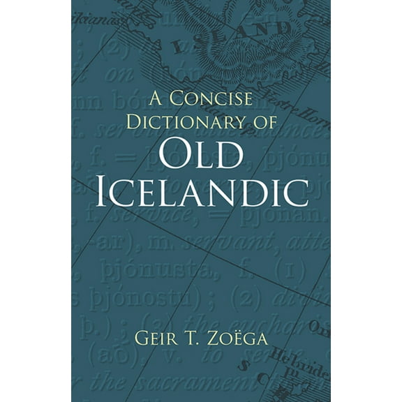 Dover Language Guides: A Concise Dictionary of Old Icelandic (Paperback)
