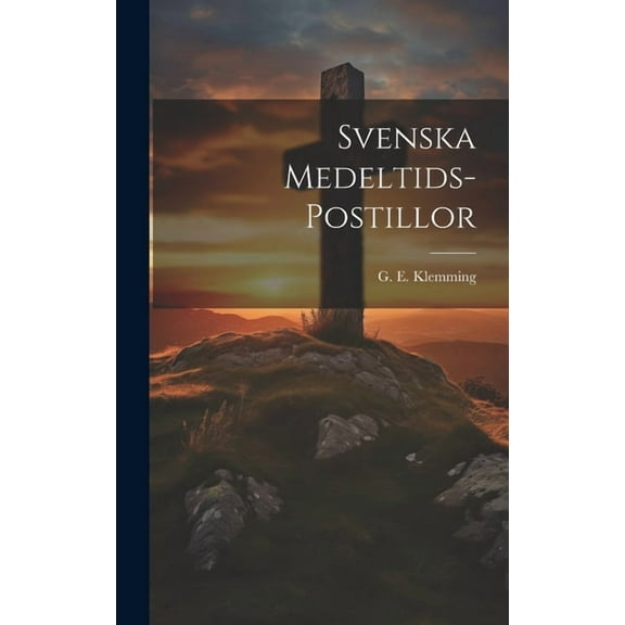 Svenska Medeltids-Postillor (Hardcover)