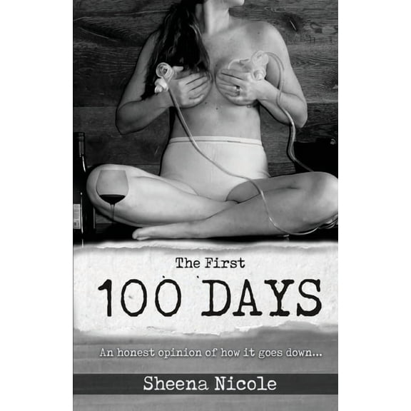 The First 100 Days, (Paperback)