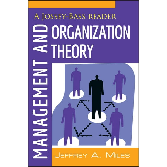 Jossey-Bass Business and Management Reader: Management and Organization Theory (Paperback)