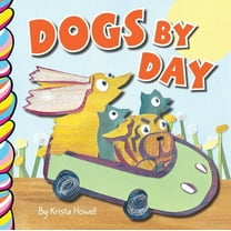 Goodnight Giggles Dogs by Day, (Board Book)