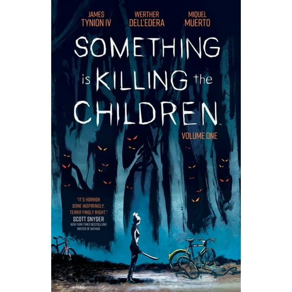 Something Is Killing the Children Something Is Killing the Children Vol. 1, (Paperback)