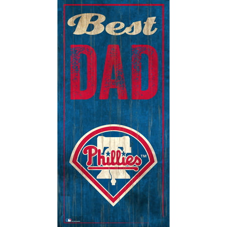 Philadelphia Phillies 6'' x 12'' Best Dad Sign - No
