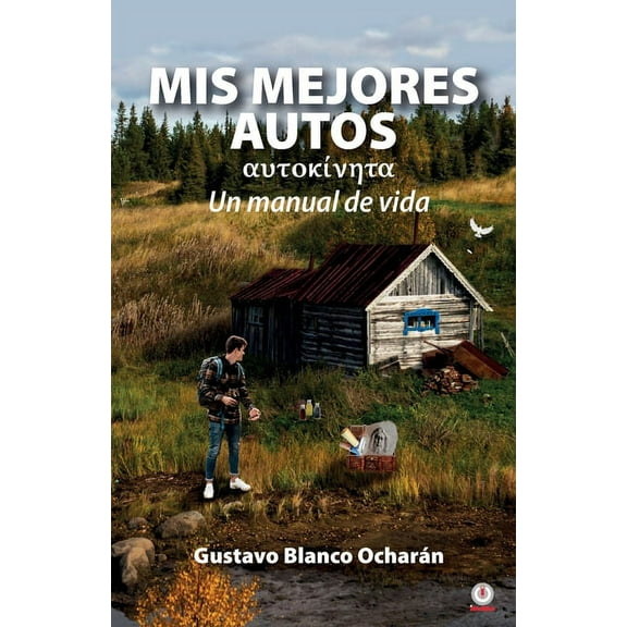 Mis mejores autos: Un manual de vida, (Paperback)