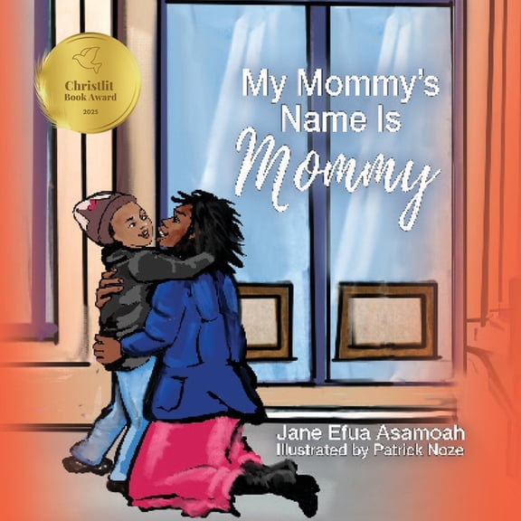 My Mommy's Name Is Mommy, (Paperback)