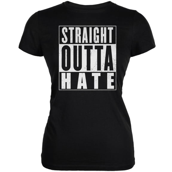Straight Outta Hate Black Juniors Soft T-Shirt - 2X-Large