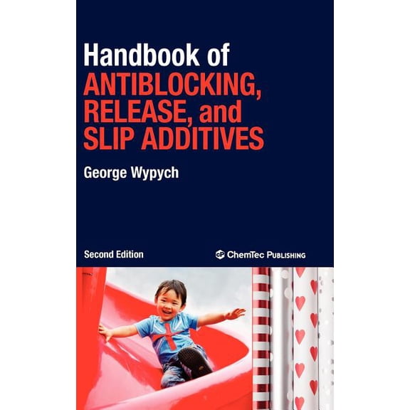 Handbook of Antiblocking, Release, and Slip Additives, (Hardcover)
