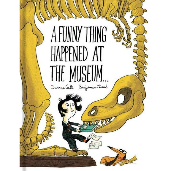 A Funny Thing Happened A Funny Thing Happened at the Museum . . .: (Funny Children's Books, Educational Picture Books, Adventure Books for, (Hardcover)
