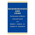 thumbnail image 1 of Neighborhoods and Crime: The Dimensions of Effective Community Control, 1 of 1