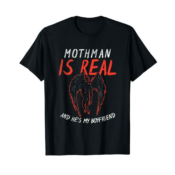 Mothman Design For Cryptid Lover - Mothman Is My Boyfriend T-Shirt