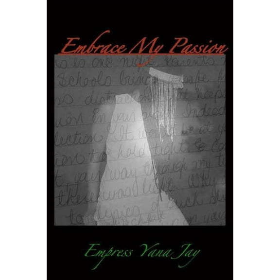 Embrace My Passion : 2nd Edition (Paperback)