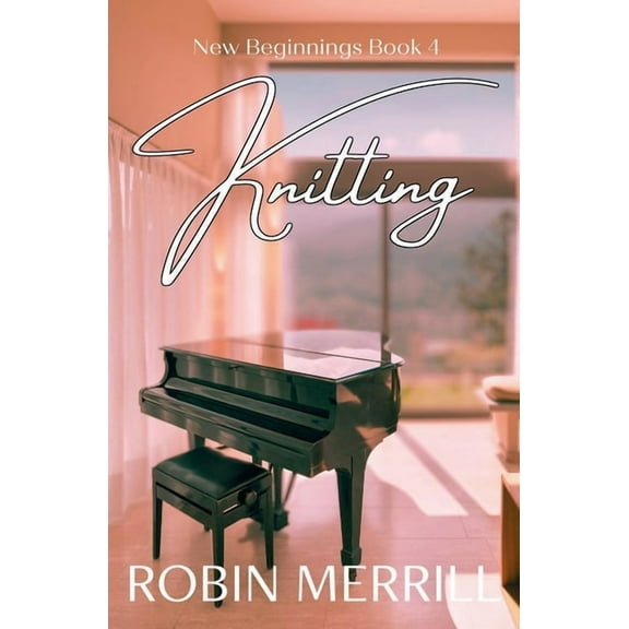 New Beginnings Christian Fiction Knitting, Book 4, (Paperback)