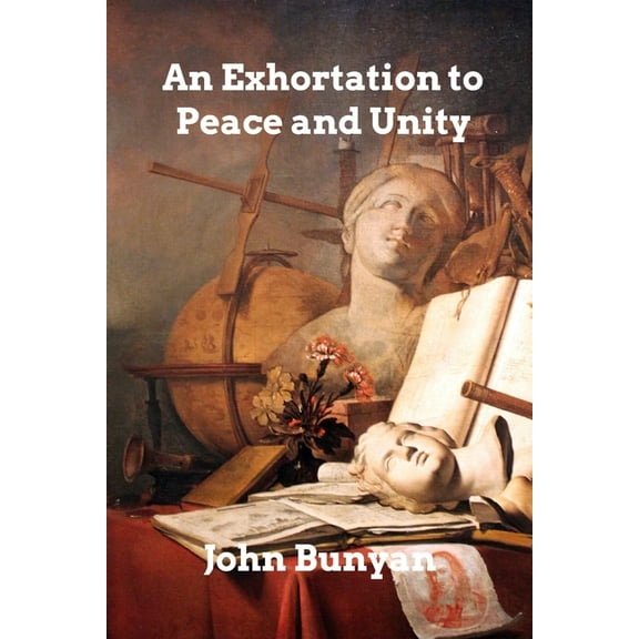 An Exhortation to Peace and Unity, (Paperback)