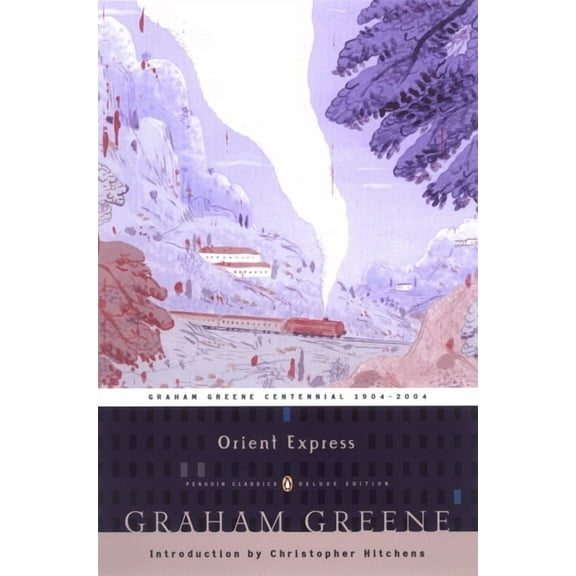 Penguin Classics Deluxe Edition Orient Express: An Entertainment, (Paperback)