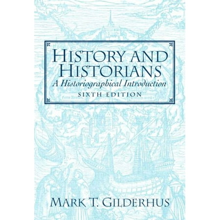 History And Historians: A Historical Introduction [Paperback - Used]