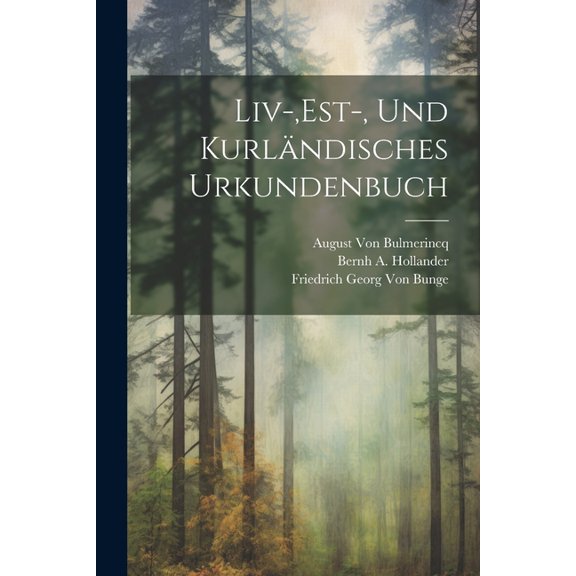 Liv-, est-, und Kurländisches Urkundenbuch (Paperback)
