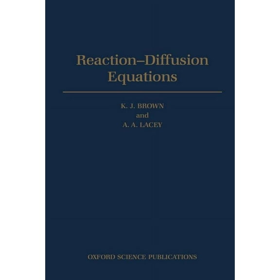 Oxford Science Publications Reaction-Diffusion Equations, (Hardcover)