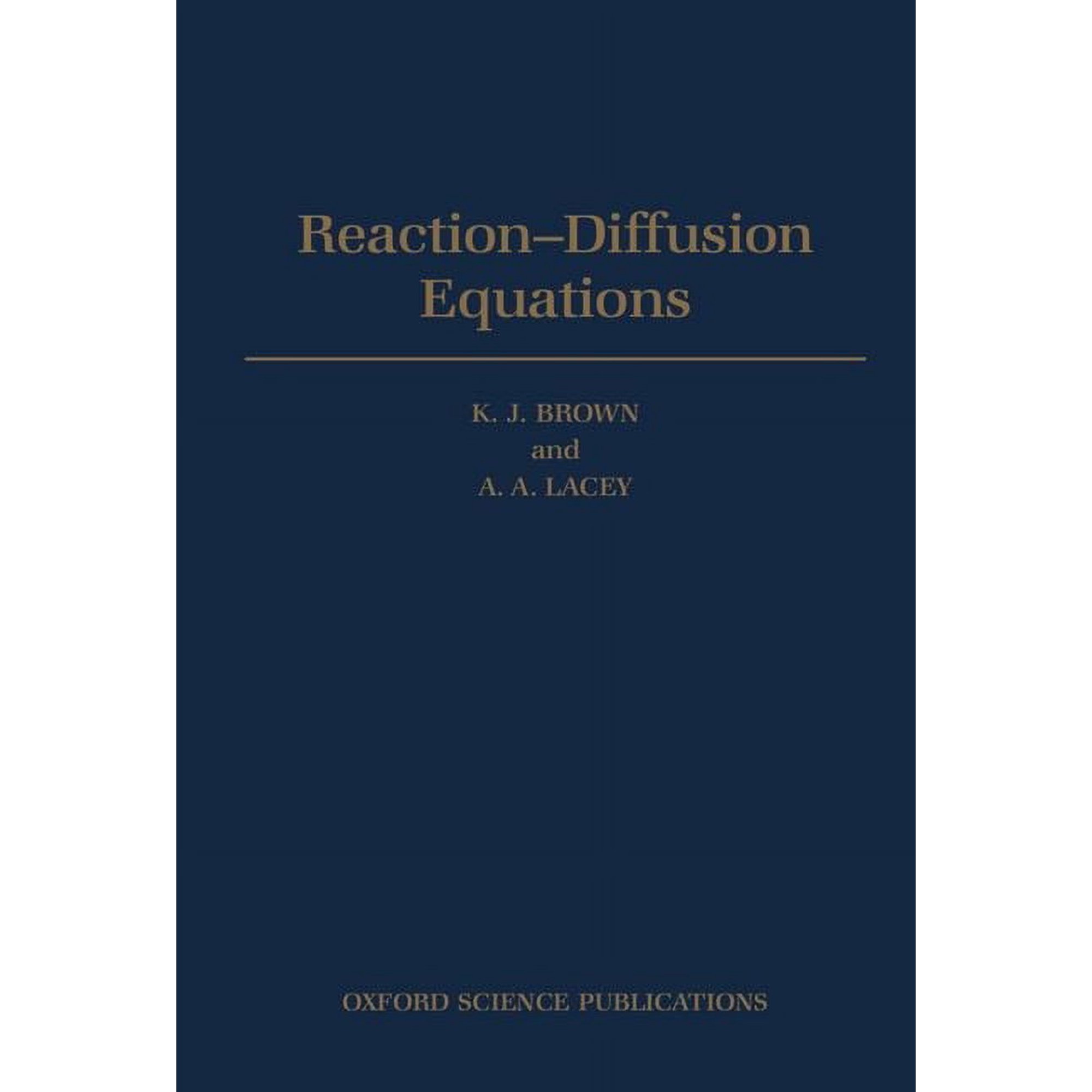 Oxford Science Publications Reaction-Diffusion Equations (Hardcover)