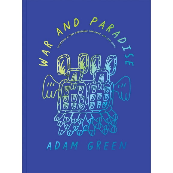 Adam Green: War and Paradise, (Paperback)