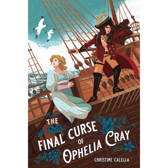 The Final Curse of Ophelia Cray, (Hardcover)