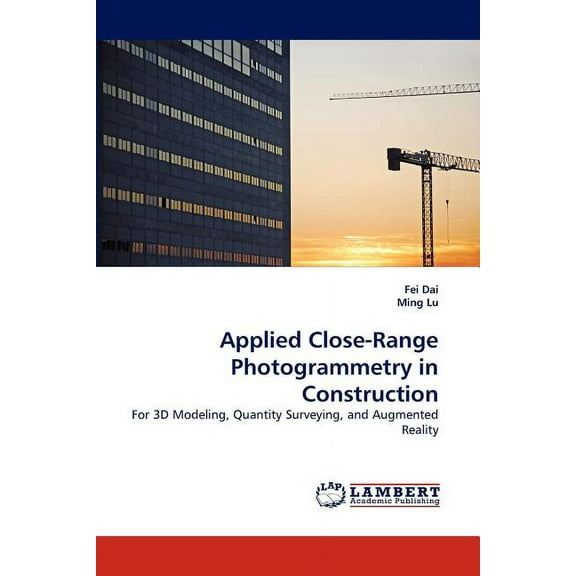 Applied Close-Range Photogrammetry in Construction (Paperback)
