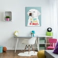 thumbnail image 2 of The Stupell Home Decor Collection Be Silly Be Kind Be Honest Light Blue Poster Style Dog Stretched Canvas Wall Art, 30 x 40, 2 of 6