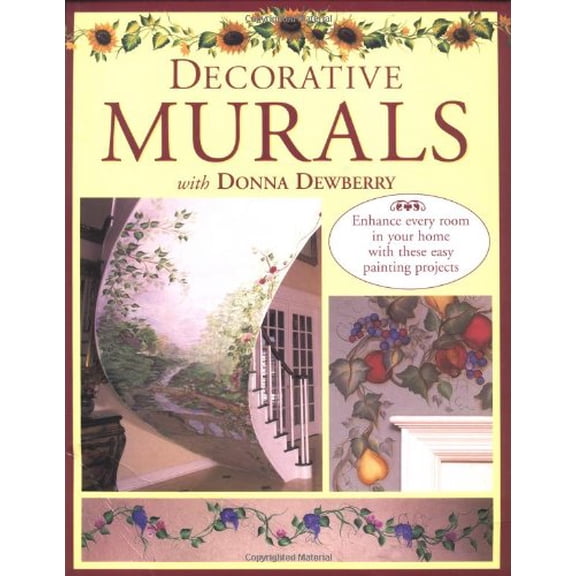 Pre-Owned Decorative Murals With Donna Dewberry (Paperback) 089134988X 9780891349884