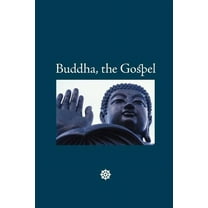Buddha, the Gospel (Paperback)