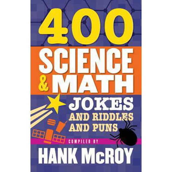 Pre-Owned 400 Science & Math Jokes and Riddles and Puns (Paperback) 1543117910 9781543117912