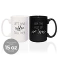 thumbnail image 2 of Let's Have Coffee Together For The Rest Of Our Lives Matching Mugs / 2 Jumbo 15 Ounce White And Black Ceramic Mugs / Couples Coffee Cup Present Set / One Black Mug One White Mug Relationship Cup Pair, 2 of 6