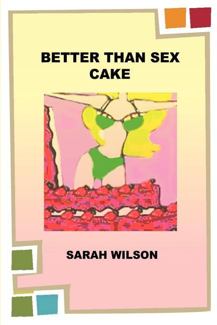 Better Than Sex Cake Paperback 4695