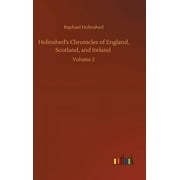 Holinshed's Chronicles of England, Scotland, and Ireland: Volume 2 (Hardcover)