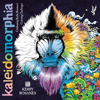 Coloring Book Art of Kerby Rosanes - Animorphia Mythomorphia