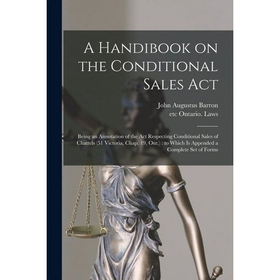 A Handibook on the Conditional Sales Act [microform] (Paperback)