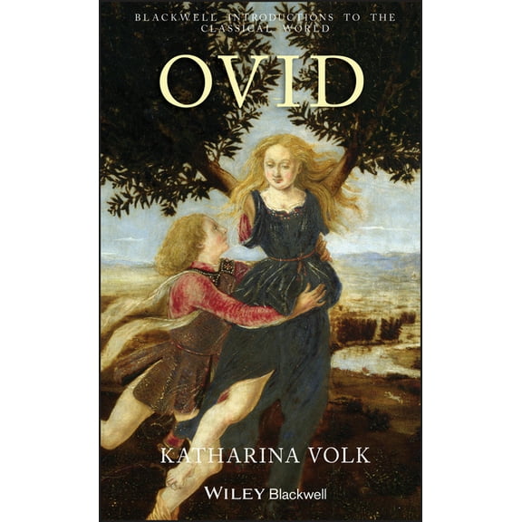 Blackwell Introductions to the Classical World: Ovid (Hardcover)
