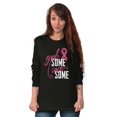 thumbnail image 3 of Grab Save Some Breast Cancer Women's Long Sleeve T Shirt Brisco Brands S, 3 of 6