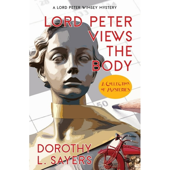 Lord Peter Views the Body (Warbler Classics Annotated Edition) (Paperback)