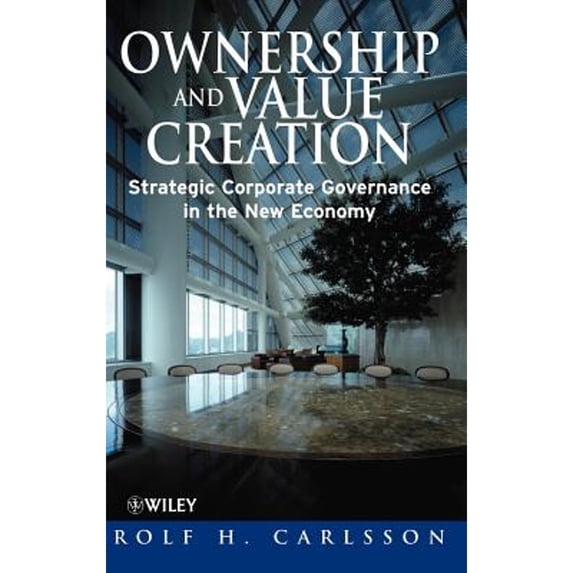 Pre-Owned Ownership and Value Creation: Strategic Corporate Governance in the New Economy (Hardcover) 0471632198 9780471632191