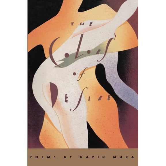 The Colors of Desire: Poems, (Paperback)