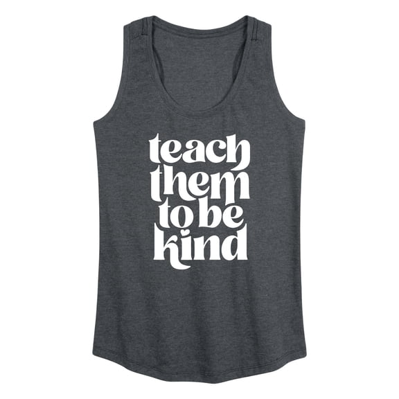 Instant Message - Teach Them To Be Kind - Women's Racerback Tank Top