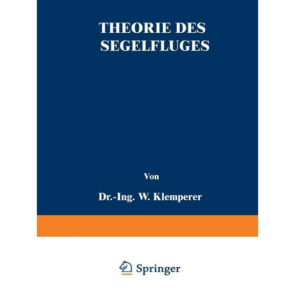 Abhandlungen Aus Dem Aerodynamischen Ins Theorie Des Segelfluges, Book 5, (Paperback)
