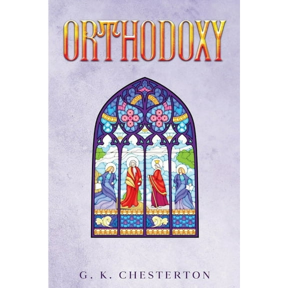 Orthodoxy, (Paperback)