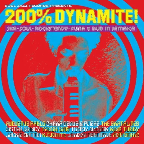 Soul Jazz Records Presents - 200% Dynamite Ska Soul Rocksteady Funk & Dub In Jamaica - Music & Performance - CD