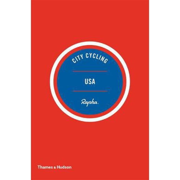 Pre-Owned City Cycling USA: Los Angeles, New York, Chicago, San Francisco (Paperback) 0500293317 9780500293317