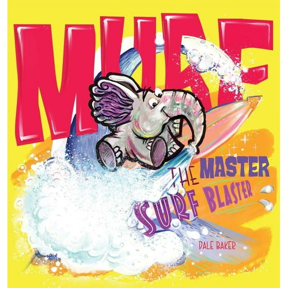 MURF, the Master Surf Blaster, (Hardcover)