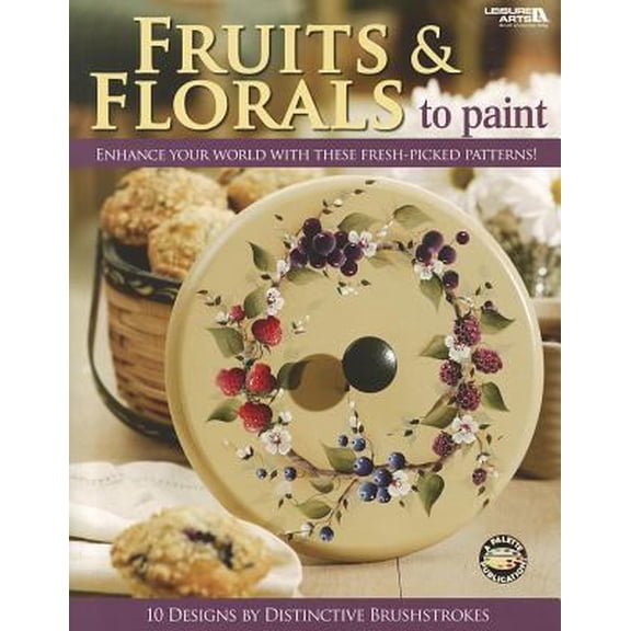Pre-Owned Fruits & Florals to Paint [With Pattern(s)] (Paperback) 1601405456 9781601405456