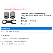 Rack and Pinion Mount Bushing - Compatible with 2007 - 2014 Chevy Tahoe 2008 2009 2010 2011 2012 2013