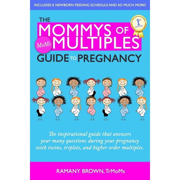 The Mommys of Multiples Guide to Pregnancy (Paperback)